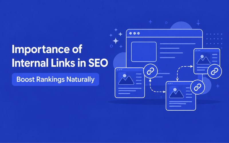 Importance of Internal Links in SEO
